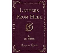 Letters from Hell, Vol. 1 of 2 (Classic Reprint)