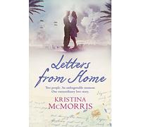 LETTERS FROM HOME: A Powerful Historical Romance Where a Single Letter Changes Everything