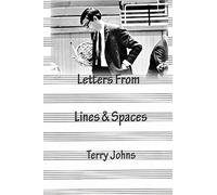 Letters from Lines and Spaces: Volume 1