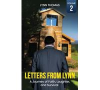 Letters from Lynn: A Journey of Faith, Laughter, and Survival (Volume 2)