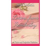 Letters from Pemberley: A Pride and Prejudice Variation