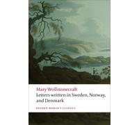 LETTERS FROM SWEDEN NORWAY & DENMARK by Mary Wollstonecraft Paperback Self Help