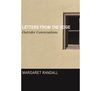 Letters from the Edge : Outrider Conversations