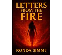 LETTERS FROM THE FIRE