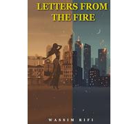 LETTERS FROM THE FIRE