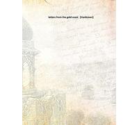 letters from the gold coast 1926 [Hardcover]