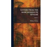 Letters From the Marchioness De SÃ(c)vignÃ(c)