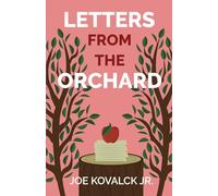 Letters from the Orchard