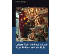 Letters from the Past: A Love Story Hidden in Plain Sight: | Postmarked Hearts: A Tale of Love and Laughter | The Envelope Always Knows | Buried Ink: Secrets, Scandals, and Second Chances