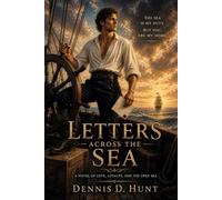 Letters From the Sea: Love, Loyalty, and the Sea