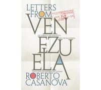 LETTERS FROM VENEZUELA: On liberty, sovereignty, and development- Tools for the discerning citizen