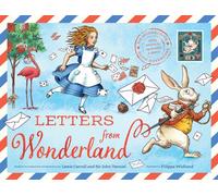 Letters from Wonderland: An interactive Alice adventure with letters to open and a game!