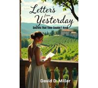 Letters from Yesterday: Secrets That Time Couldn’t Keep