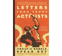 Letters from Young Activists : Today's Rebels Speak Out