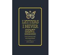 Letters I Never Sent