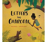 Letters in Charcoal: shortlisted for 2025 Carnegie Medal for Illustration