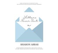 LETTERS NEVER SENT: When Silence Becomes Unbearable... (Spiritual Collection)