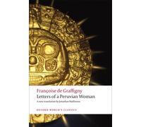 LETTERS OF A PERUVIAN WOMAN by Francoise de Graffigny Paperback Self Help