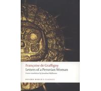 Letters of a Peruvian Woman, Paperback by Graffigny, Mme de; Mallinson, Jonat...
