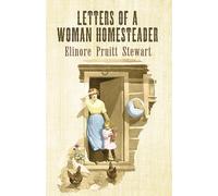 Letters of a Woman Homesteader (Dover Books on Americana)
