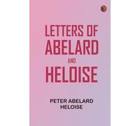 Letters of Abelard and Heloise