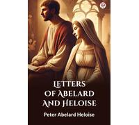 Letters Of Abelard And Heloise (Edition1)
