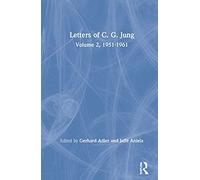 Letters of C. G. Jung: Volume 2, 1951-1961