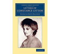 Letters of Constance Lytton (Cambridge Library Collection - British and Irish History, General)