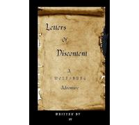 Letters of Discontent: 3 (The Wolfsburg Adventures)