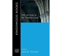Letters of Dr. Thomas Coke, The
