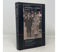 Letters of Heinrich & Thomas Mann 1900-1949: 12 (Weimar & Now: German Cultural Criticism)