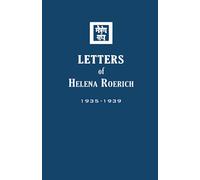 Letters of Helena Roerich II: 1935-1939