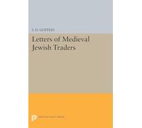 Letters of Medieval Jewish Traders – Translated From the Arabic with Introductions and Notes – 1794
