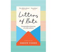 Letters of Note: Correspondence Deserving of a Wider Audience
