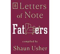 Letters of Note: Fathers: 5
