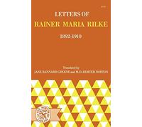 Letters Of Rainer Maria Rilke, 1892-1910