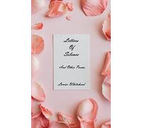 Letters Of Silence And Other Poems
