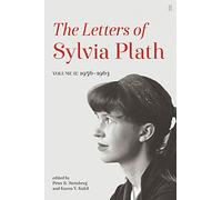 Letters of Sylvia Plath Volume II: 1956 - 1963