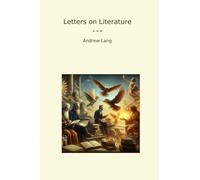 Letters on Literature (Classic Books)