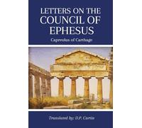 Letters on the Council of Ephesus