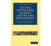 Letters on the Laws of Man's Nature and Development (Cambridge Library Collection - Science and Religion)