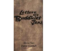 Letters To A Buddhist Jew