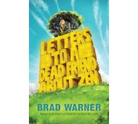 Letters to a Dead Friend about Zen