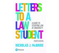 Letters to a Law Student: A guide to studying law at university