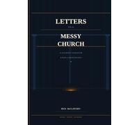 Letters to a Messy Church: A Journey Through First Corinthians