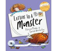 Letters to a Monster: A monstrously funny picture book for ages 3+ by Patricia F