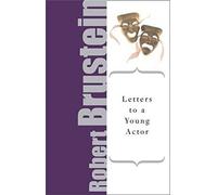 Letters to a Young Actor: A Universal Guide to Performance (Art of Mentoring (Paperback))