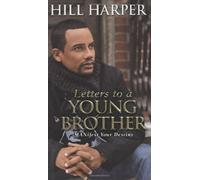 Letters to a Young Brother