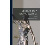 Letters to a Young Lawyer