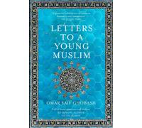 Letters to a Young Muslim